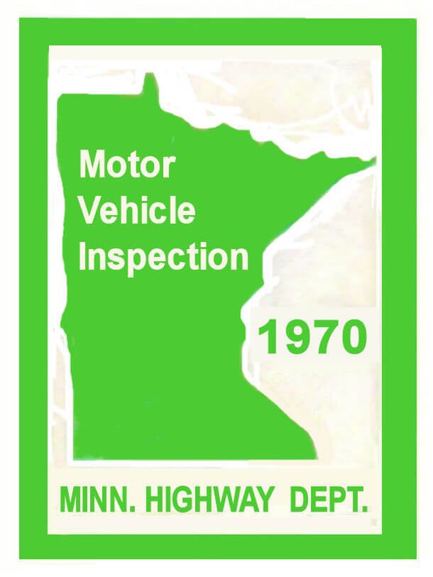 1970 Minnesota INSPECTION Sticker : Bob Hoyts Classic Inspection ...